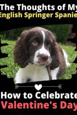 Thoughts of My English Springer Spaniel af Brightview Activity Books