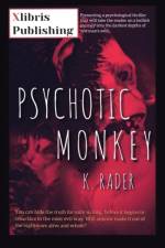 Psychotic Monkey af K Rader