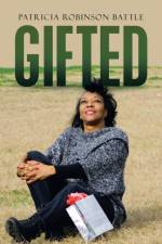 Gifted af Patricia Robinson Battle