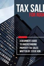 Tax Sales for Rookies af Steve Kon