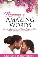 Mommy's Amazing Words af Charlene P Humphrey