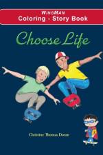 Choose Life - Coloring - Story Book af Christine Thomas Doran