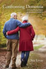 Confronting Dementia af Stu Ervay
