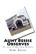 Aunt Bessie Observes af Diana Xarissa