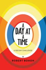 Day at a Time af Robert Bohon