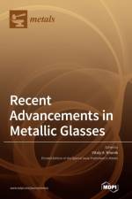 Recent Advancements in Metallic Glasses af VITALY