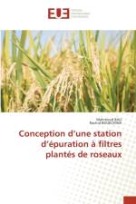 Conception d'une station d'epuration a filtres plantes de roseaux af Mahmoud Bali