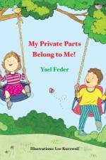 My Private Parts Belong to Me! af Yael Feder