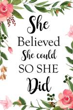 She Believed She Could So She Did af PAPERL ONLINE STORE