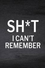 Sh*t I Can't Remember af PAPERL ONLINE STORE
