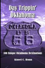 Day Trippin' Oklahoma af Knoel Honn