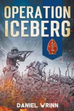 Operation Iceberg af Daniel Wrinn