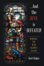 ...And the Devil Is Defeated! af Kari Quijas