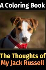 Thoughts of My Jack Russell af Brightview Activity Books