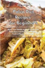 Paleo Diet Recipes for Beginners af Elisa Williams