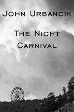 Night Carnival af Urbancik John Urbancik