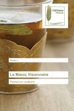 Maroc Visionnaire af Kenza L