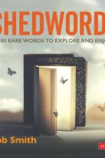 Shedwords 100 words to explore