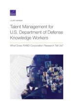 Talent Management for U.S. Department of Defense Knowledge Workers af Laura Werber