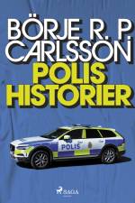 Polishistorier af Börje R P Carlsson