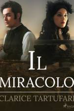 Il miracolo af Clarice Tartufari