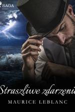 Straszliwe zdarzenie af Maurice Leblanc