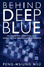 Behind Deep Blue af Feng-hsiung Hsu