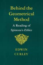 Behind the Geometrical Method af Edwin Curley