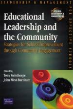 Educational Leadership and the Community af John West-Burnham