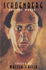 Schoenberg and His World