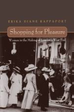 Shopping for Pleasure af Erika Rappaport