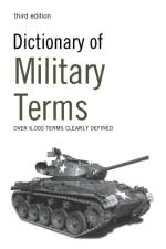 Dictionary of Military Terms af Richard Bowyer