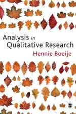 Analysis in Qualitative Research af Hennie R Boeije