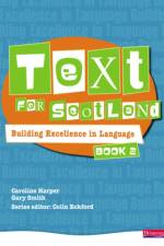 Text for Scotland: Building Excellence in Language Book 2 af Colin Eckford