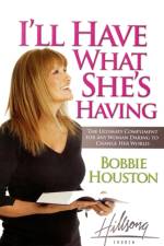 I'll Have What She's Having af Bobbie Houston