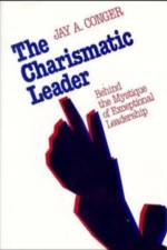 The Charismatic Leader af Jay A. Conger
