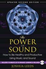 The Power of Sound af Joshua Leeds