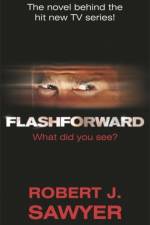 FlashForward af Robert J Sawyer