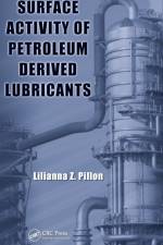 Surface Activity of Petroleum Derived Lubricants af Lilianna Z. (Petroleum Products Consulting Pillon