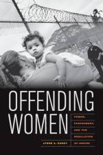 Offending Women af Lynne Haney