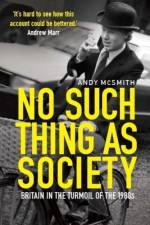 No Such Thing as Society af Andy McSmith