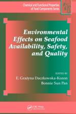 Environmental Effects on Seafood Availability, Safety, and Quality