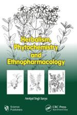 Herbalism, Phytochemistry and Ethnopharmacology