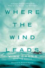 Where the Wind Leads af Dr. Vinh Chung