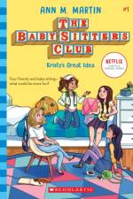 Kristy's Great Idea (The Baby-sitters Club, 1) (Library Edition) af Ann M. Martin