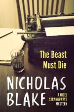 The Beast Must Die af Nicholas Blake