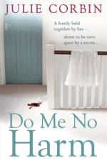 Do Me No Harm af Julie Corbin