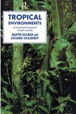 Tropical Environments af Martin Kellman