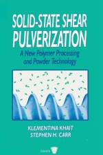 Solid-State Shear Pulverization af Klementina (Northwestern University Khait