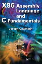X86 Assembly Language and C Fundamentals af Joseph (Santa Clara University Cavanagh